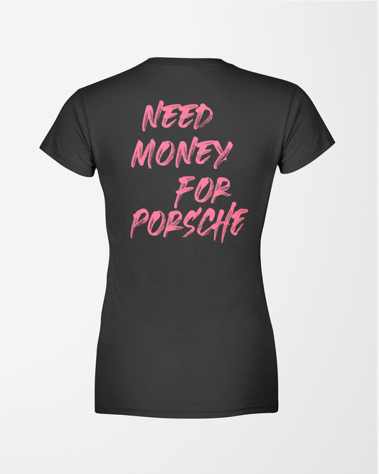 Camiseta Feminina Need Money For Porsche - Preta